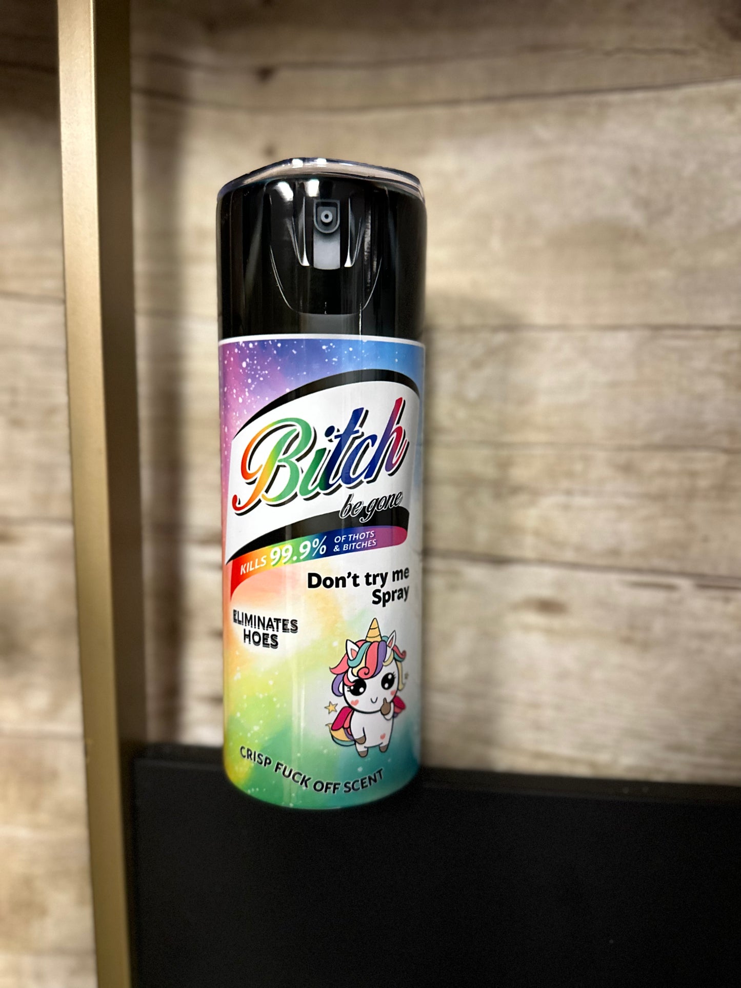 B!tch Be Gone spray